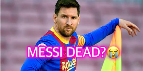 did lionel messi die yes or no